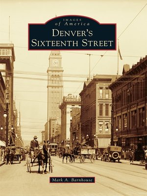 cover image of Denver's Sixteenth Street